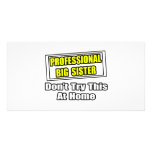 Professional Big Sister...Joke Photo Greeting Card