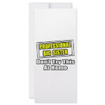 Professional Big Sister...Joke Customized Rack Card
