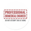 Professional Biomedical Engineer stickers