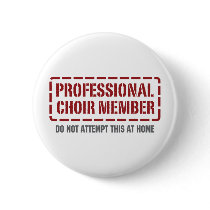Professional Choir Member Pin