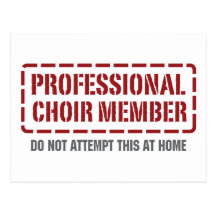 Professional Choir Member Postcard