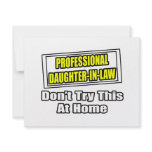 Professional Daughter-In-Law...Joke invitations