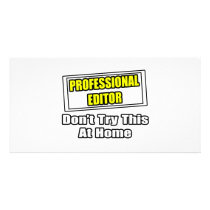 Professional Editor...Don't Try This At Home