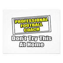 Professional Football Coach.. Custom Announcement