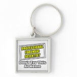 Professional Forensic Scientist .. Joke keychains
