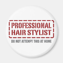 Professional Hair Stylist Magnets