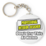 Professional Interior Designer...Joke Key Chains