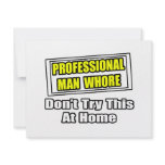 Professional Man Whore...Joke Custom Invitations