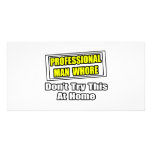 Professional Man Whore...Joke photo cards