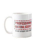 Professional Material Scientist mugs