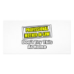 Professional Mother-In-Law...Joke Photo Cards