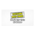 Professional Music Teacher...Joke photo cards