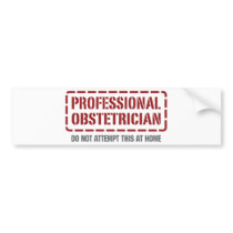 Professional Obstetrician Bumper Sticker