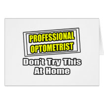 Professional Optometrist...Joke cards