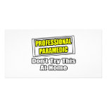Professional Paramedic...Joke photo cards