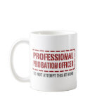 Professional Probation Officer mugs