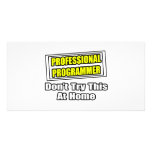 Professional Programmer...Joke photo cards