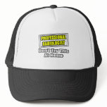 Professional Radiologist...Joke Trucker Hat
