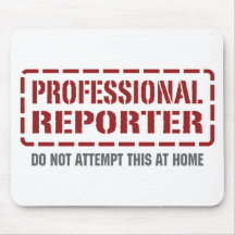 Professional Reporter Mouse Pad