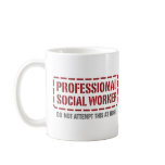 Professional Social Worker mugs