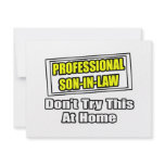 Professional Son-In-Law...Joke invitations