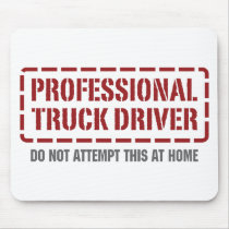 Professional Truck Driver Mouse Mat
