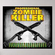Professional Zombie Killer Poster