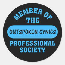 Professionally certified outspoken cynic for hire stickers
