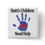 Profit to Unicef - Haiti's Children Need Help buttons