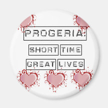 Progeria: Short Time, Great Lives with red hearts Magnets