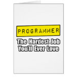 Programmer...Hardest Job You'll Ever Love cards