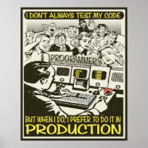 Programmer I don't always test my code