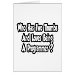 Programmer Joke...Two Thumbs cards