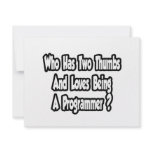 Programmer Joke...Two Thumbs invitations