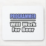 Programmer...Will Work For Beer mousepads