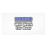 Programmer...Will Work For Beer photo cards