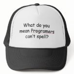 Programmers can't spell T-Shirt hats