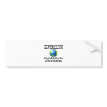 Programmers...Making the World a Better Place bumper stickers