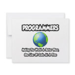 Programmers...Making the World a Better Place invitations