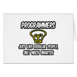 Programmers...Regular People, Only Smarter cards