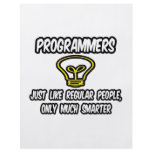 Programmers...Regular People, Only Smarter flyers