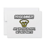 Programmers...Regular People, Only Smarter invitations