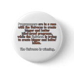 Programmers Vs Universe buttons