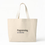 Programming...I Like This bags