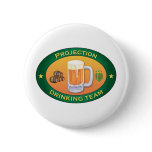 Projection Drinking Team buttons