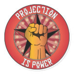 Projection Is Power stickers