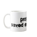 Projection Saved My Life Once mugs