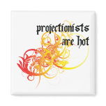 Projectionists Are Hot magnets