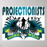 Projectionists Gone Wild posters