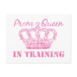 Prom Queen In Training postcards
